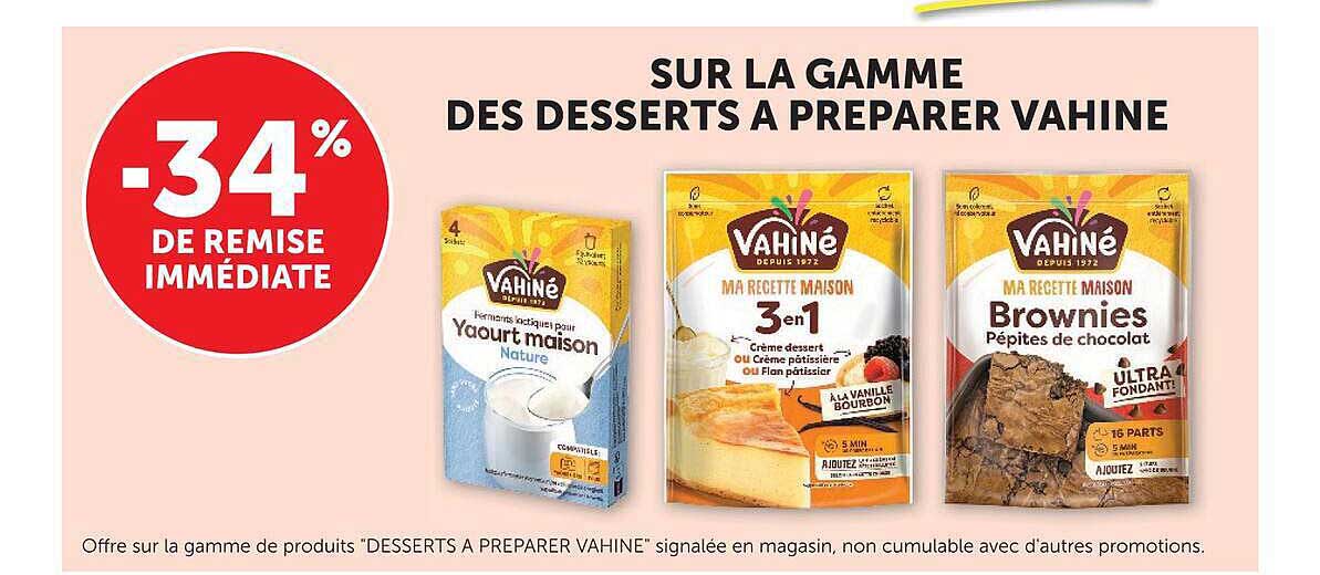 SUR LA GAMME DES DESSERTS A PREPARER VAHINE