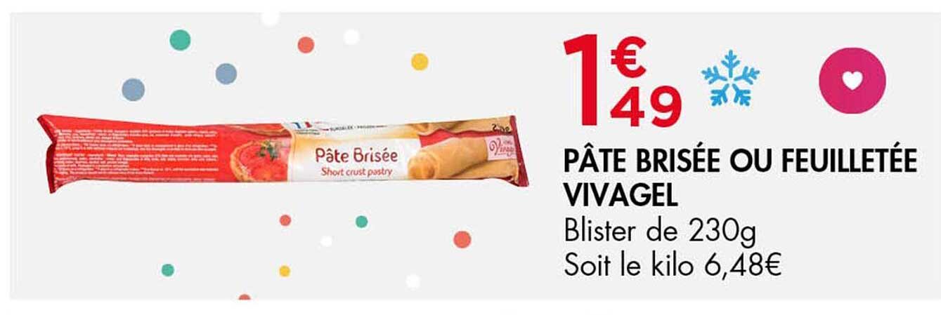 PÂTE BRISÉE OU FEUILLETÉE VIVAGEL