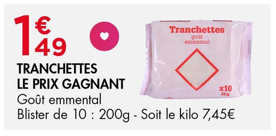 TRANCHETTES LE PRIX GAGNANT