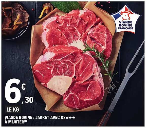 VIANDE BOVINE : JARRET AVEC OS★★★ À MIJOTER