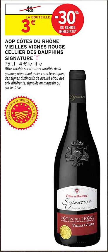 AOP CÔTES DU RHÔNE VIEILLES VIGNES ROUGE CELLIER DES DAUPHINS SIGNATURE 75 cl