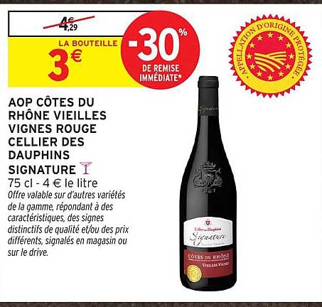 AOP CÔTES DU RHÔNE VIEILLES VIGNES ROUGE CELLIER DES DAUPHINS SIGNATURE