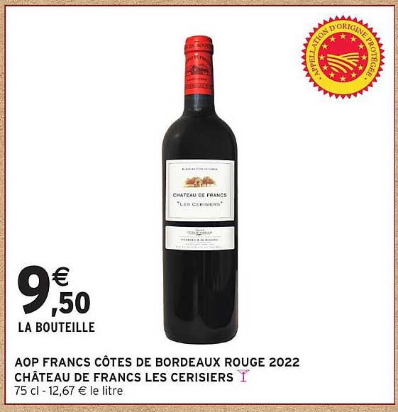 AOP FRANCS CÔTES DE BORDEAUX ROUGE 2022 CHÂTEAU DE FRANCS LES CERISIERS