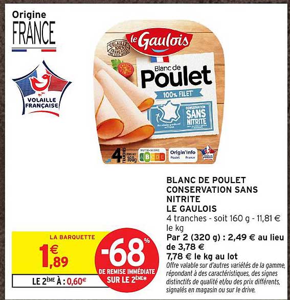 BLANC DE POULET CONSERVATION SANS NITRITE LE GAULOIS