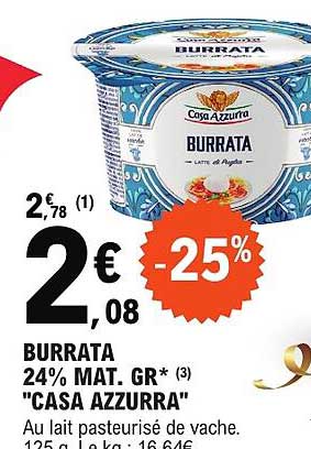 BURRATA 24% MAT. GR* "CASA AZZURRA"