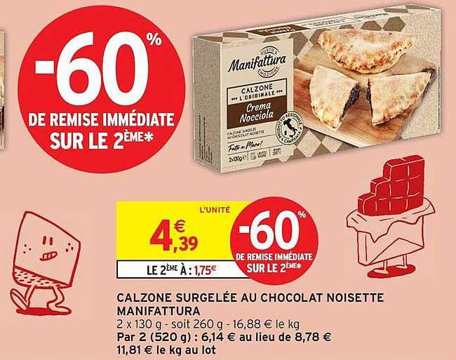 CALZONE SURGELÉE AU CHOCOLAT NOISETTE MANIFATTURA