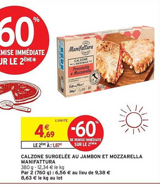 CALZONE SURGELÉE AU JAMBON ET MOZZARELLA MANIFATTURA