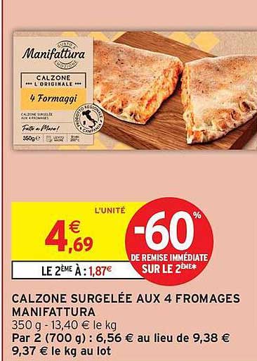 CALZONE SURGELÉE AUX 4 FROMAGES MANIFATTURA