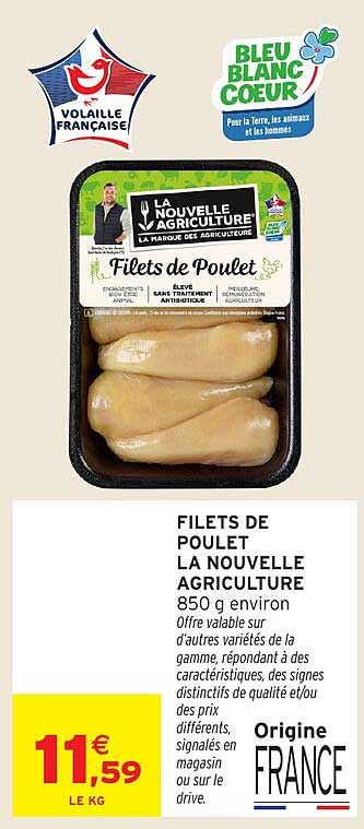 FILETS DE POULET LA NOUVELLE AGRICULTURE 850 g environ