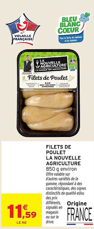 FILETS DE POULET LA NOUVELLE AGRICULTURE 850 g environ