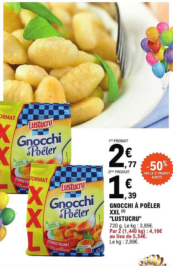 GNOCCHI À POÊLER XXL (2) "LUSTUCRU"