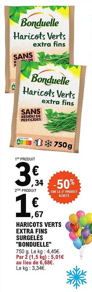 HARICOTS VERTS EXTRA FINS SURGELÉS "BONDUELLE"