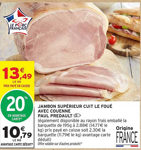 JAMBON SUPÉRIEUR CUIT LE FOUÉ AVEC COUENNE PAUL PREDAULT