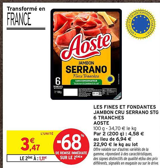 LES FINES ET FONDANTES JAMBON CRU SERRANO STG 6 TRANCHES AOSTE