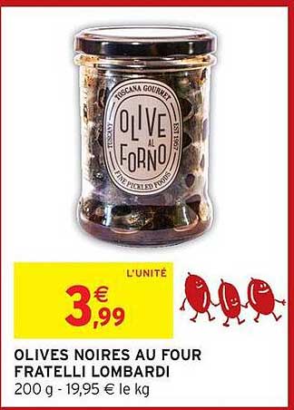 OLIVES NOIRES AU FOUR FRATELLI LOMBARDI