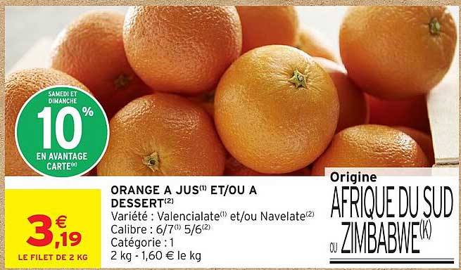 ORANGE A JUS(1) ET/OU A DESSER(2)
