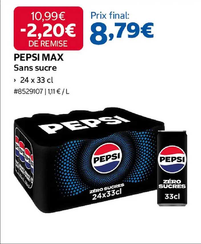 PEPSI MAX Sans sucre