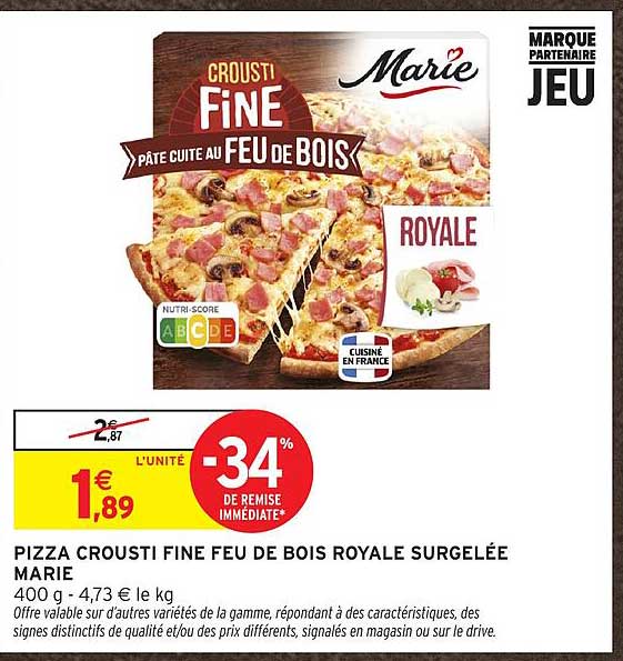 PIZZA CROUSTI FINE FEU DE BOIS ROYALE SURGELÉE MARIE