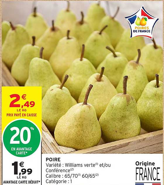 POIRE Variété : Williams verte et/ou Conférence Calibre : 65/70(1) 60/65(2) Catégorie : 1