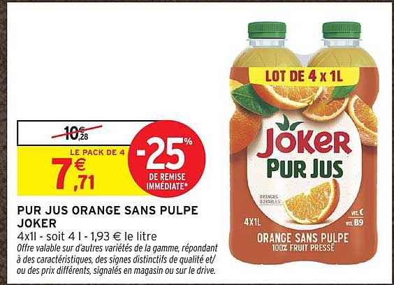 PUR JUS ORANGE SANS PULPE JOKER