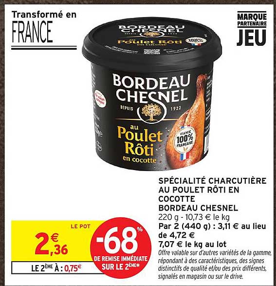 SPÉCIALITÉ CHARCUTIÈRE AU POULET RÔTI EN COCOTTE BORDEAU CHESNEL