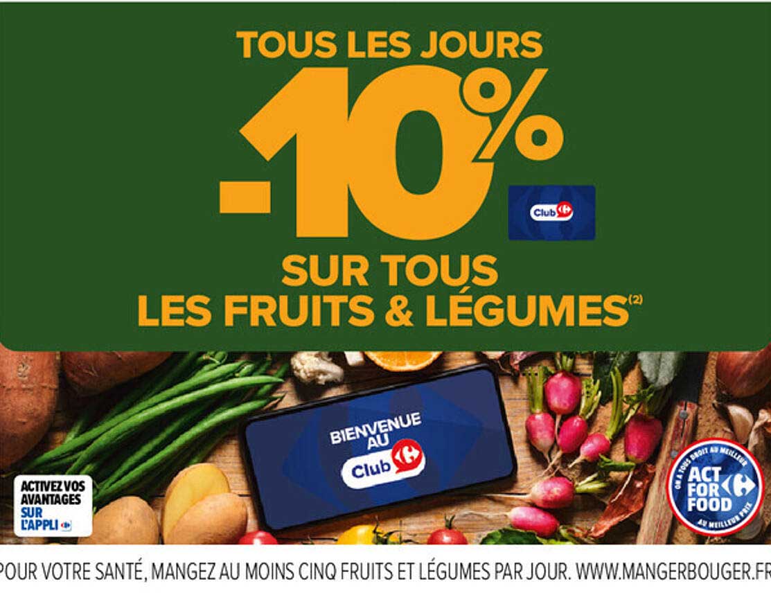 TOUS LES JOURS -10% SUR TOUS LES FRUITS & LÉGUMES