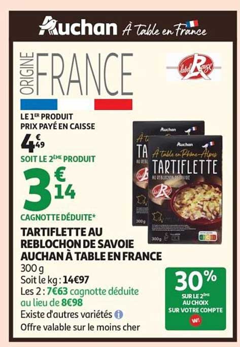 TARTIFLETTE AU REBLOCHON DE SAVOIE AUCHAN À TABLE EN FRANCE