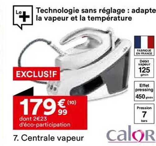 Centrale vapeur Calor : Technologie sans réglage