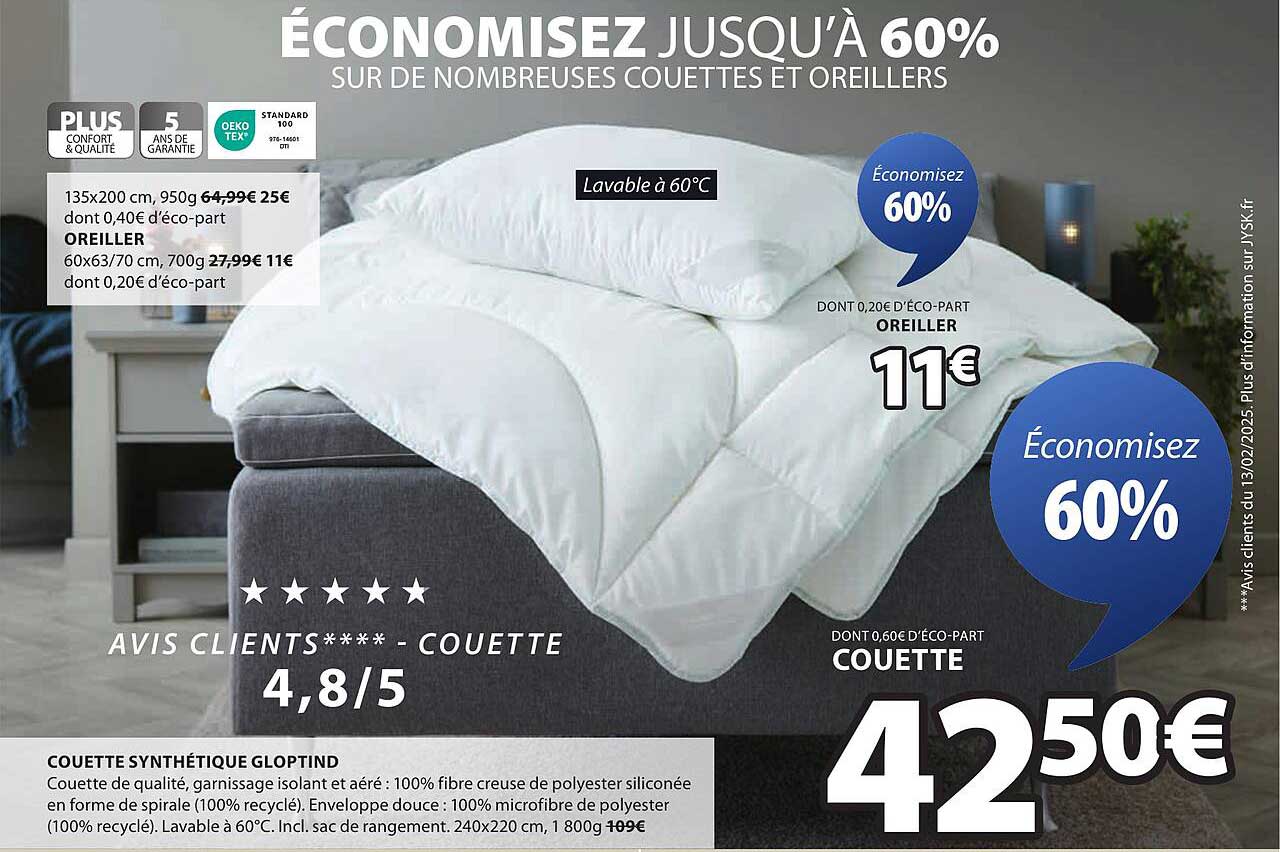ÉCONOMISEZ JUSQU'À 60% SUR DE NOMBREUSES COUETTES ET OREILLERS