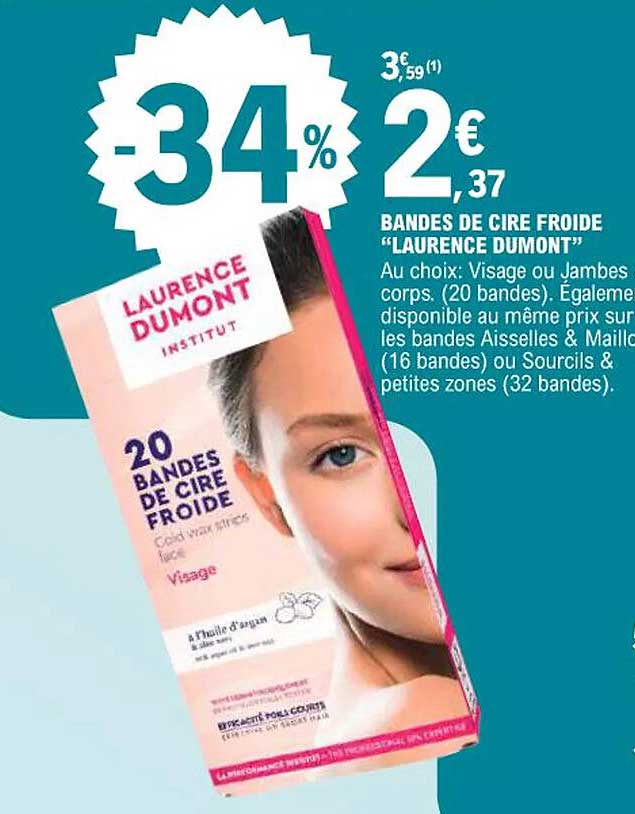 BANDES DE CIRE FROIDE "LAURENCE DUMONT"