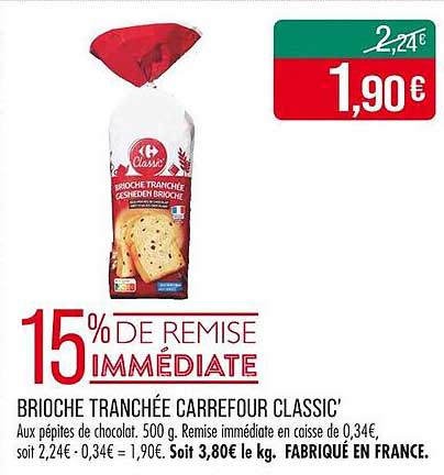 Brioche Tranchée Carrefour Classic’