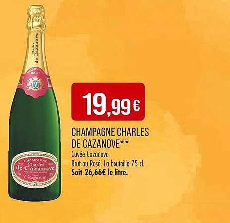 CHAMPAGNE CHARLES DE CAZANOVE**