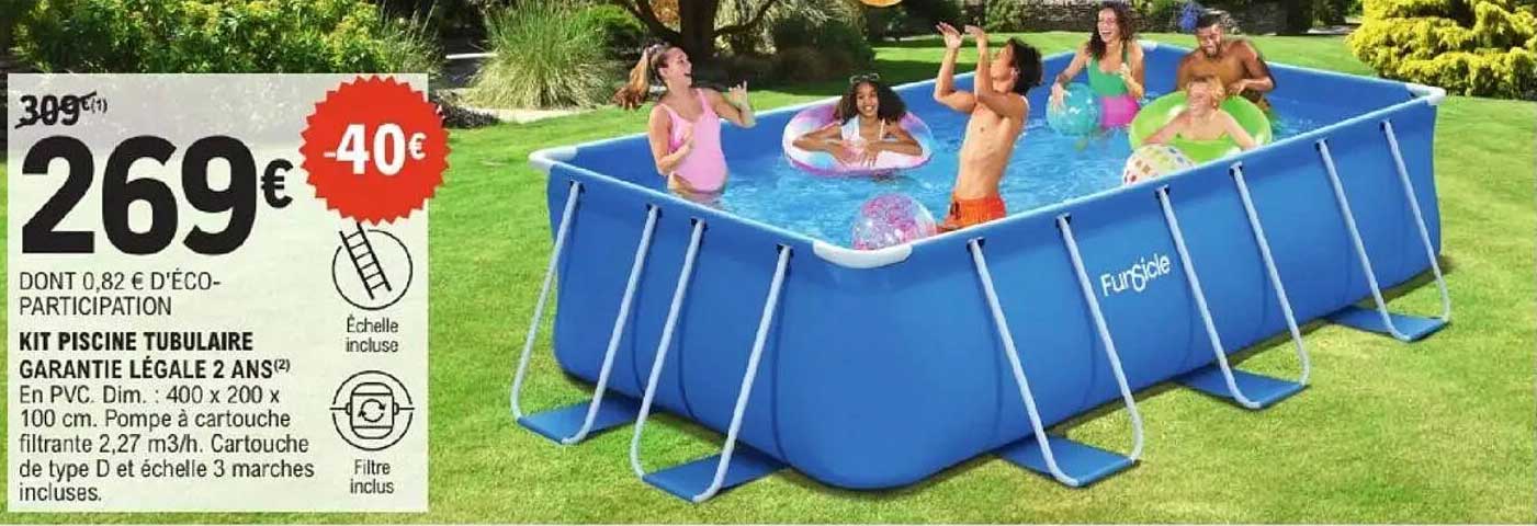 KIT PISCINE TUBULAIRE GARANTIE LÉGALE 2 ANS
