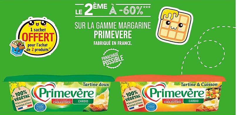 LE 2ÈME À -60%*** SUR LA GAMME MARGARINE PRIMEVÈRE FABRIQUÉ EN FRANCE