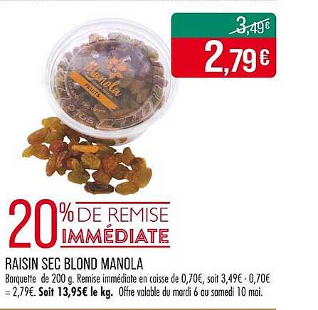 RAISIN SEC BLOND MANOLA
