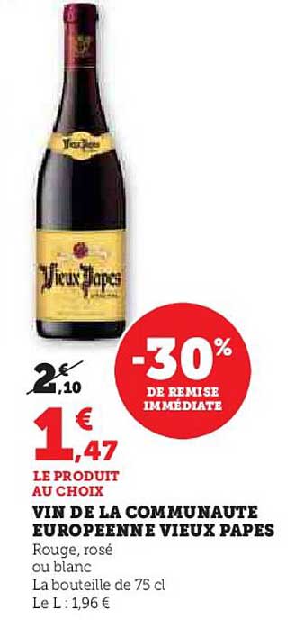 VIN DE LA COMMUNAUTE EUROPEENNE VIEUX PAPES
