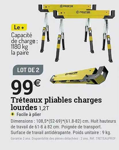 LOT DE 2 99€ Tréteaux pliables charges lourdes 1,2T