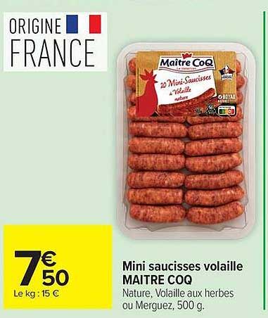 Mini saucisses volaille MAITRE COQ Nature, Volaille aux herbes ou Merguez, 500 g.