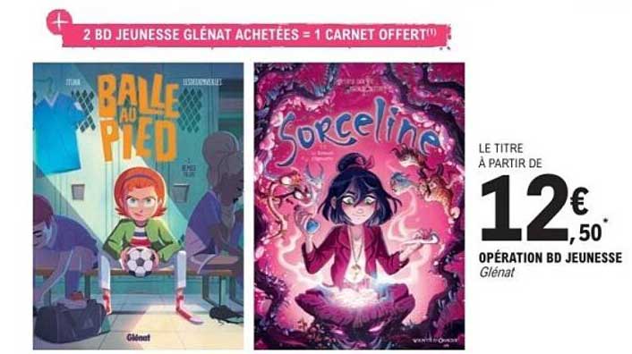 2 BD Jeunesse Glénat achetées = 1 carnet offert
