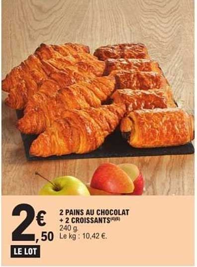 2 PAINS AU CHOCOLAT + 2 CROISSANTS