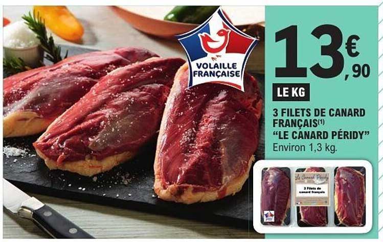 3 FILETS DE CANARD FRANÇAIS "LE CANARD PÉRIDY"