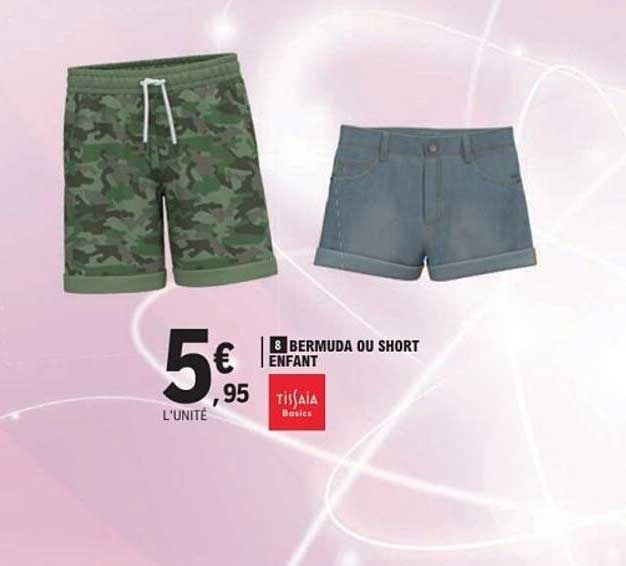 8 BERMUDA OU SHORT ENFANT