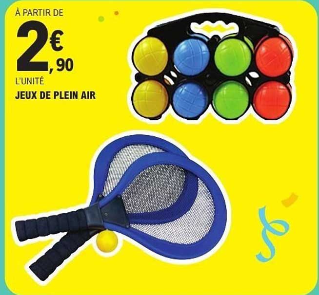 À PARTIR DE 2€ ,90 L’UNITÉ JEUX DE PLEIN AIR