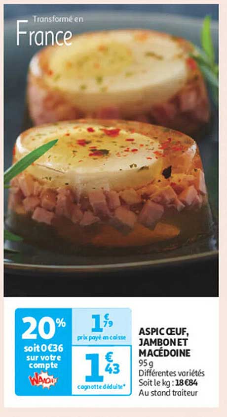 ASPIC ŒUF, JAMBONNET MACÉDOINE