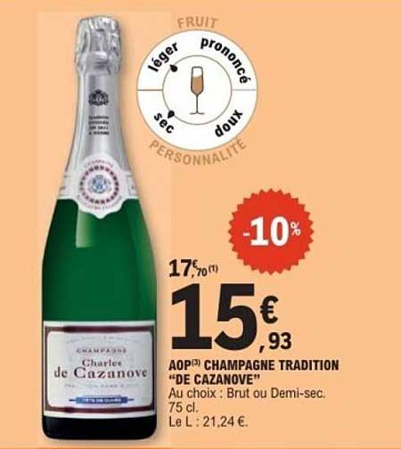 Champagne Tradition "De Cazanove"