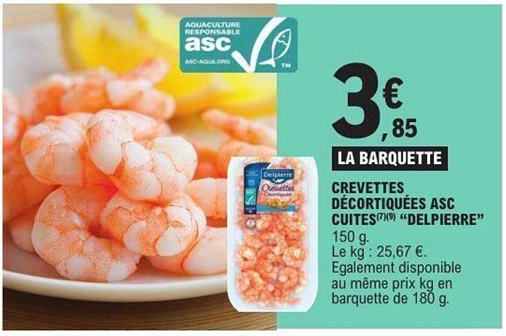 CREVETTES DÉCORTIQUÉES ASC CUITES(7/9) “DELPERRE”