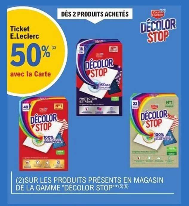 DÉCOLOR STOP - 50% avec la Carte E.Leclerc