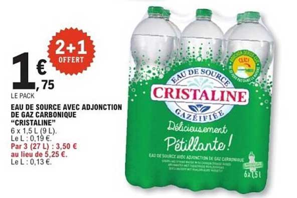 Eau de source avec adjonction de gaz carbonique "Cristaline"