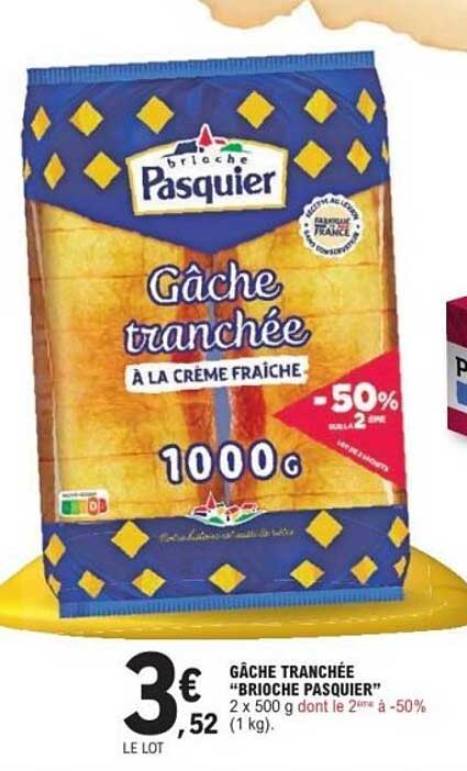GÂCHE TRANCHÉE "BRIOCHE PASQUIER"