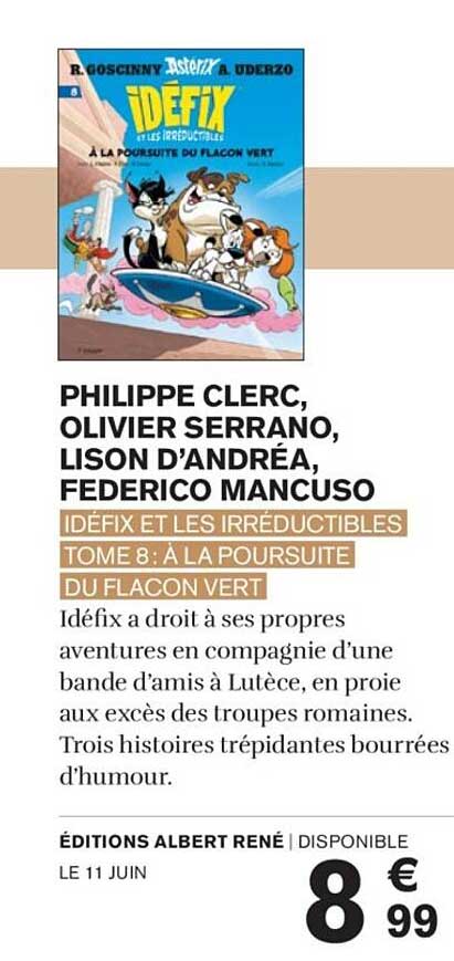 IDÉFIX ET LES IRRÉDUCTIBLES TOME 8 : À LA POURSUITE DU FLACON VERT